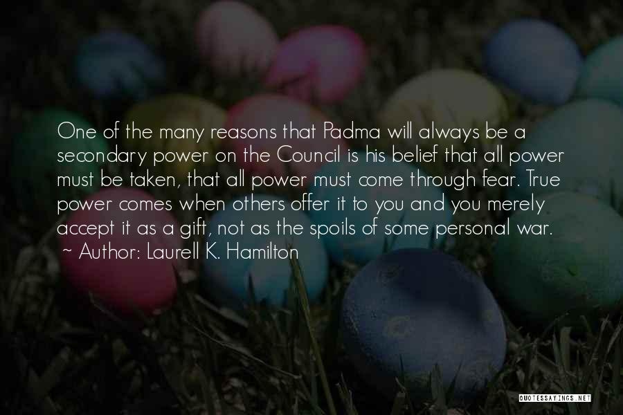 Padma Quotes By Laurell K. Hamilton