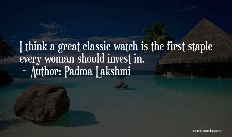 Padma Quotes By Padma Lakshmi