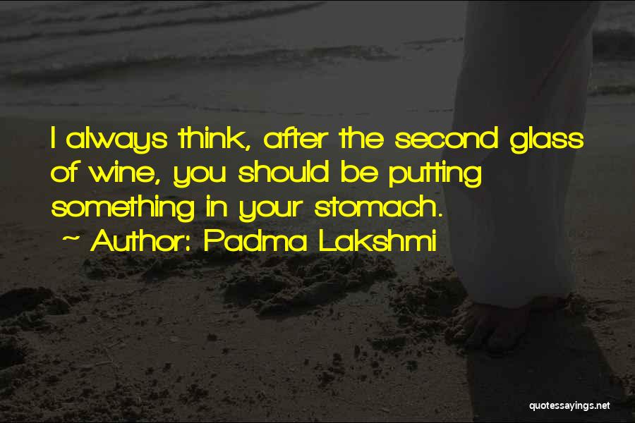 Padma Quotes By Padma Lakshmi