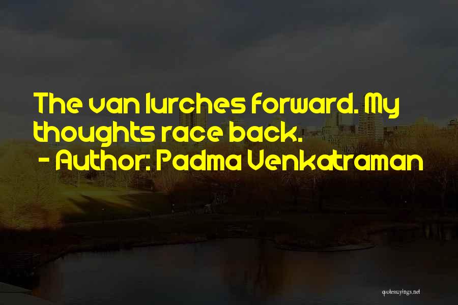 Padma Quotes By Padma Venkatraman