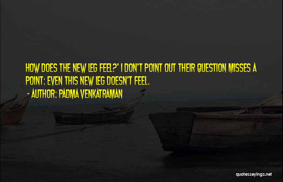 Padma Quotes By Padma Venkatraman