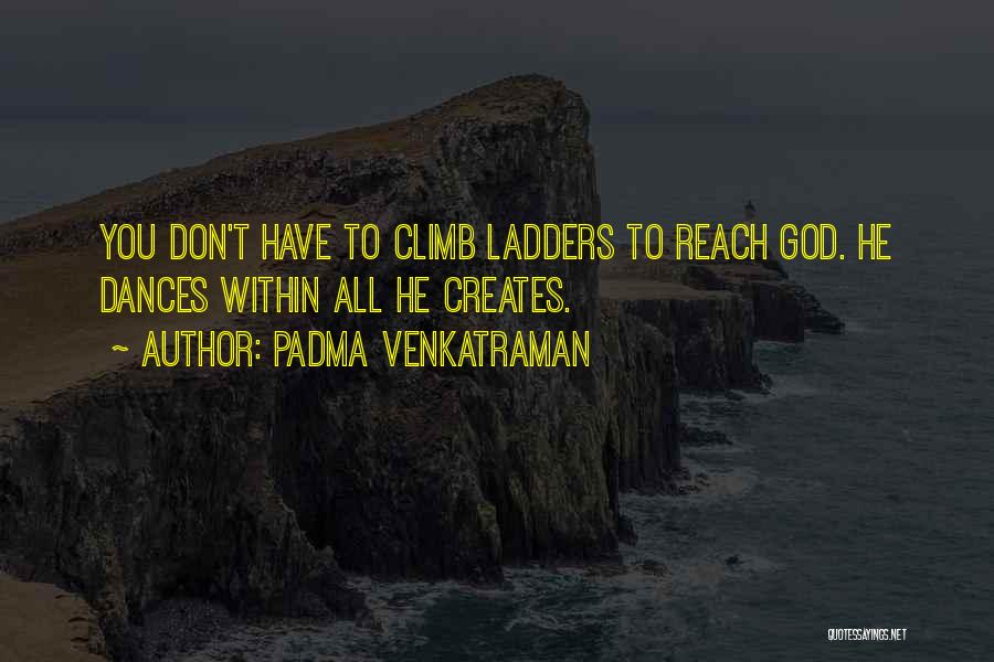 Padma Venkatraman Quotes 709966