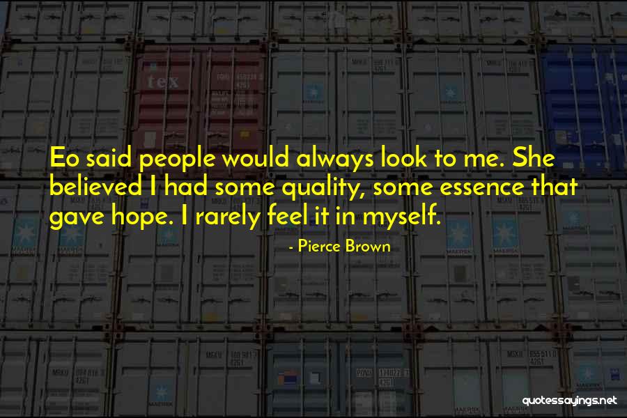 Padmakar Srivastava Quotes By Pierce Brown Padmakar Srivastava Quotes By Pierce Brown