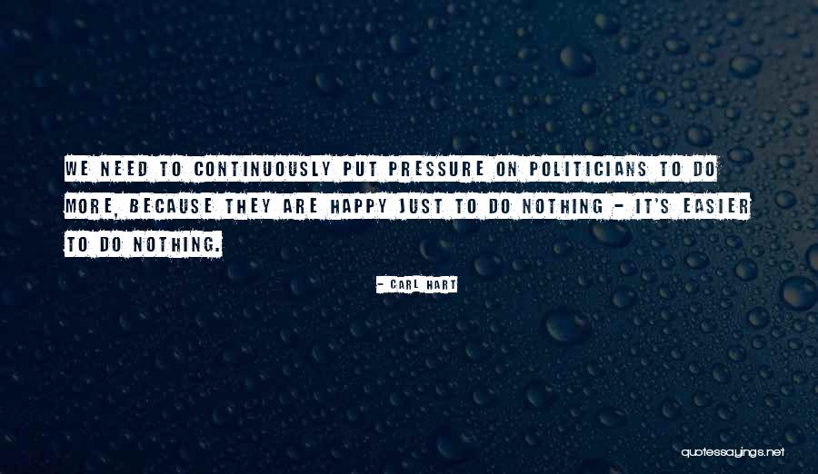 Padova Technologies Quotes By Carl Hart Padova Technologies Quotes By Carl Hart