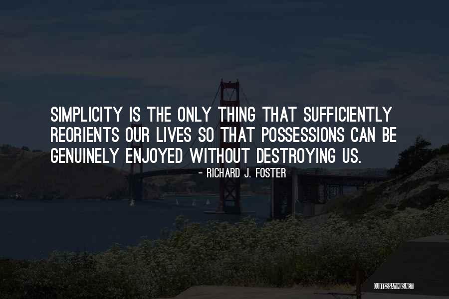 Padraigin Clancy Quotes By Richard J. Foster Padraigin Clancy Quotes By Richard J. Foster