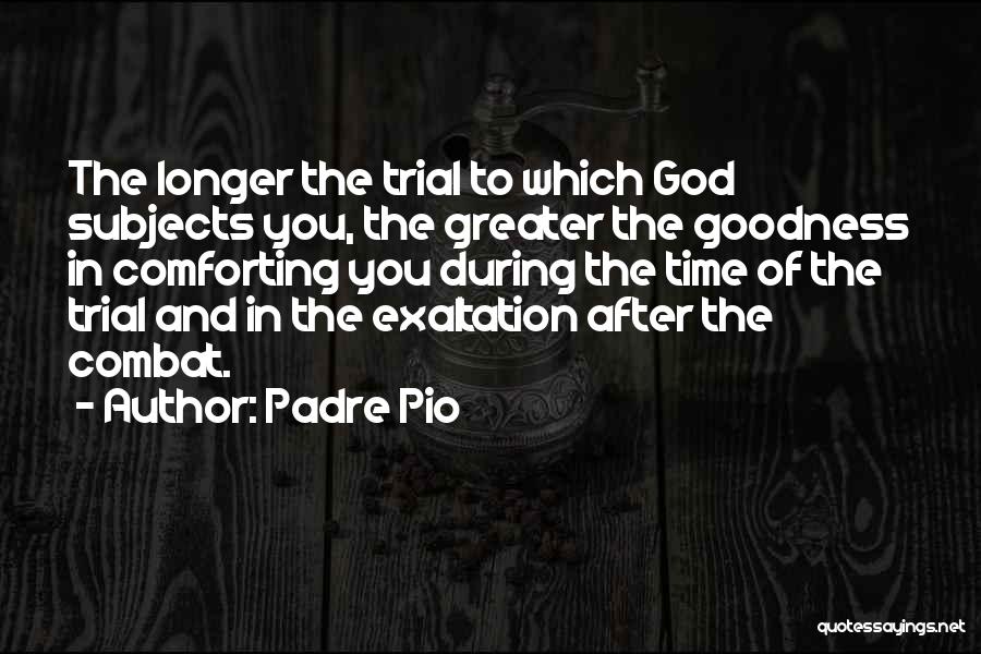 Padre Quotes By Padre Pio