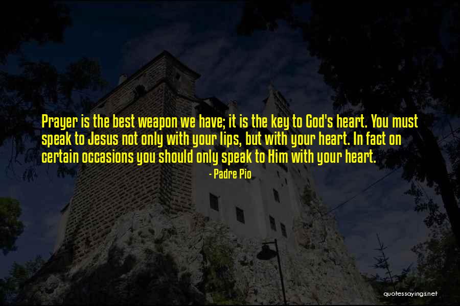 Padre Quotes By Padre Pio Padre Quotes By Padre Pio