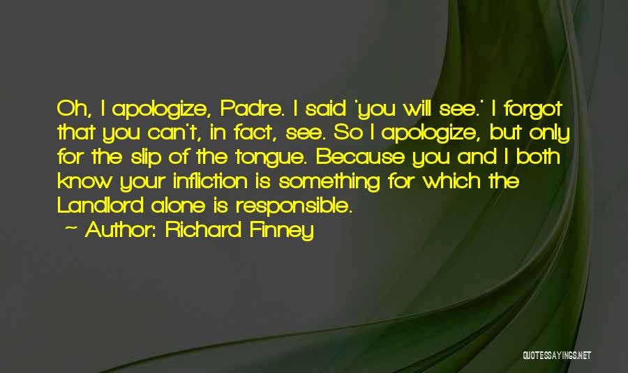 Padre Quotes By Richard Finney