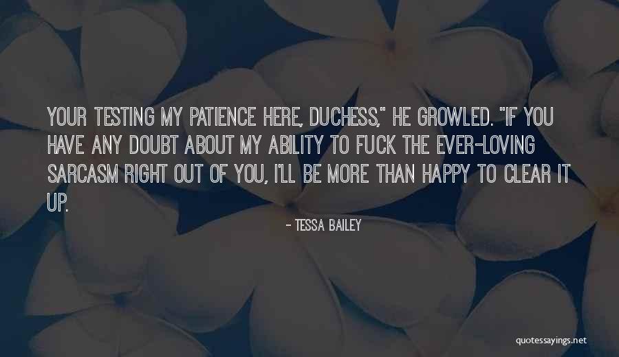 Padres Malos Quotes By Tessa Bailey Padres Malos Quotes By Tessa Bailey