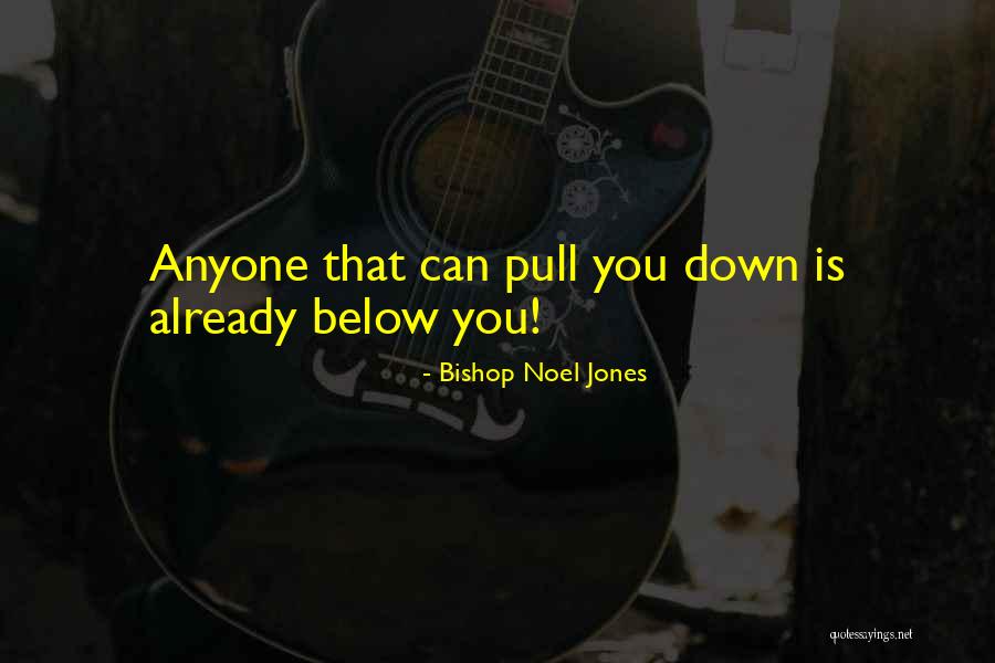 Padrinos Eagleville Quotes By Bishop Noel Jones