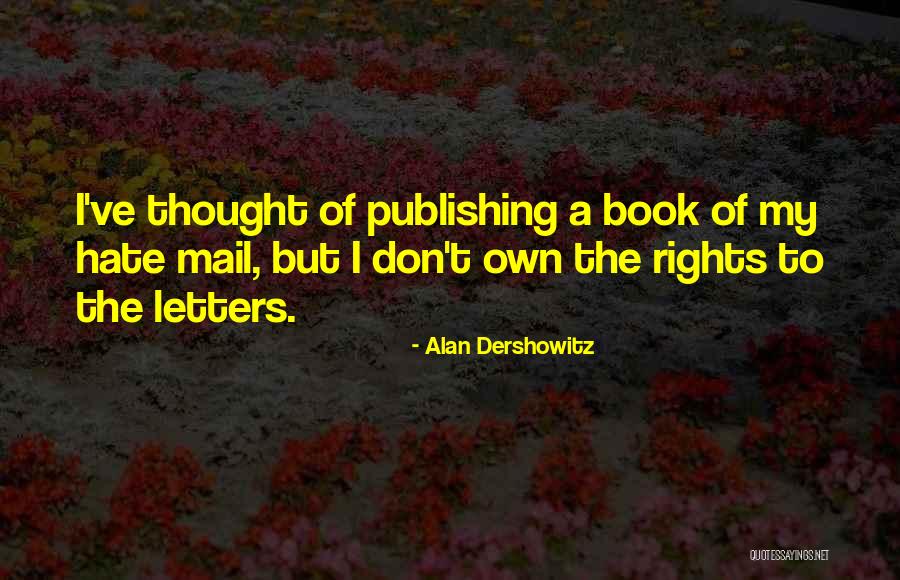 Padrona Del Quotes By Alan Dershowitz Padrona Del Quotes By Alan Dershowitz