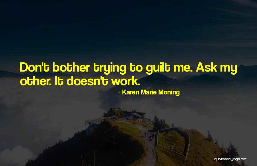 Padrones Ada Quotes By Karen Marie Moning Padrones Ada Quotes By Karen Marie Moning