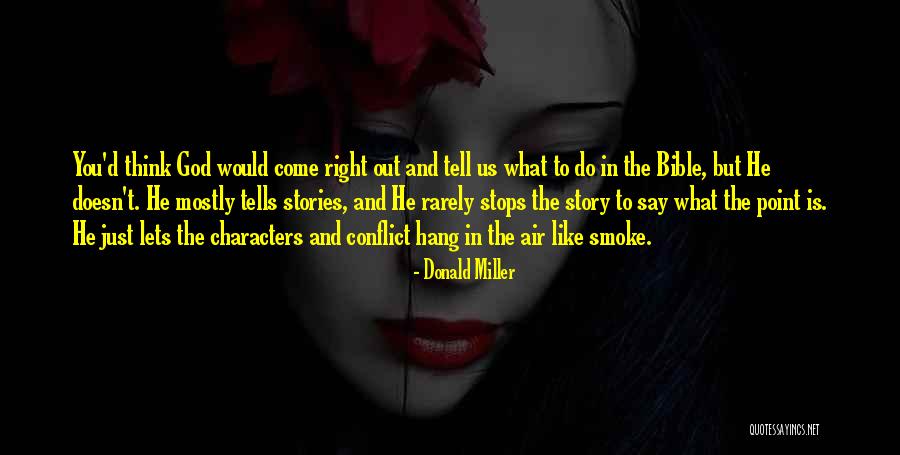 Padrones Quotes By Donald Miller Padrones Quotes By Donald Miller