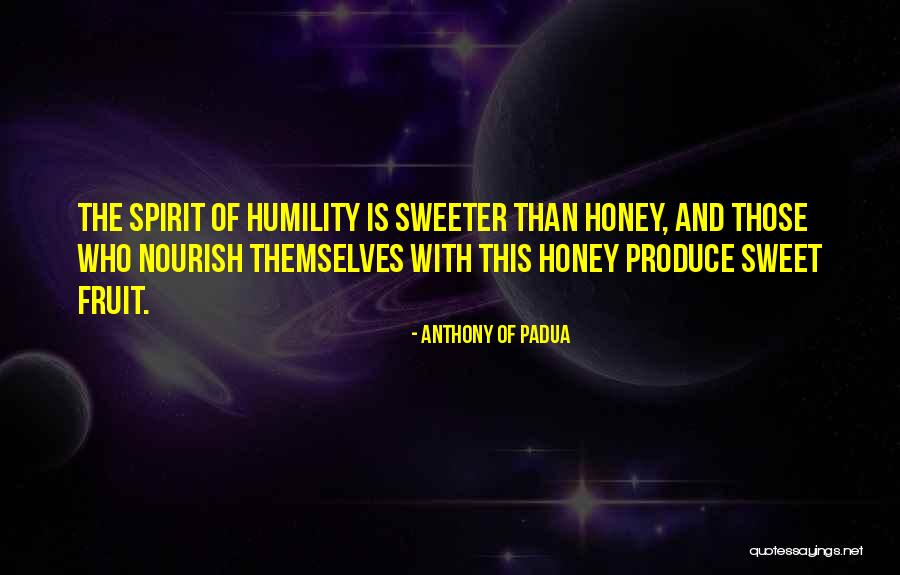 Padua Quotes By Anthony Of Padua Padua Quotes By Anthony Of Padua