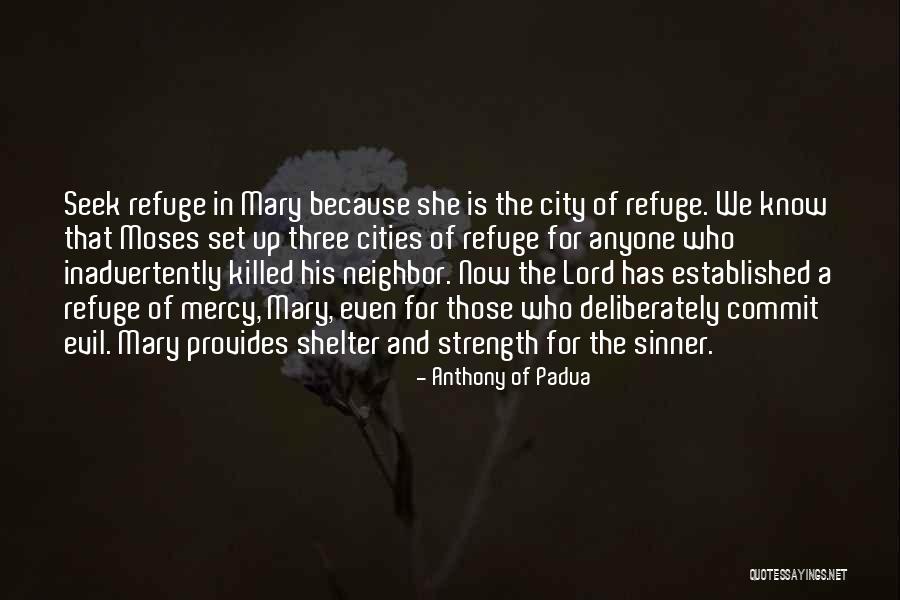 Padua Quotes By Anthony Of Padua Padua Quotes By Anthony Of Padua