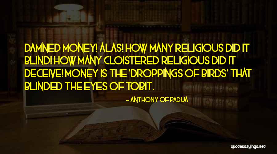 Padua Quotes By Anthony Of Padua Padua Quotes By Anthony Of Padua