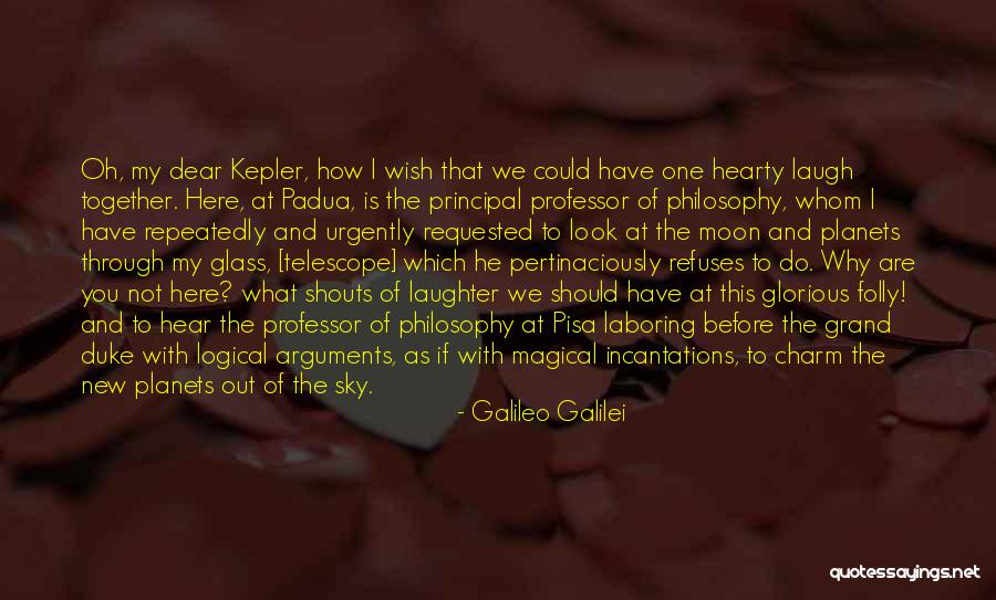 Padua Quotes By Galileo Galilei Padua Quotes By Galileo Galilei