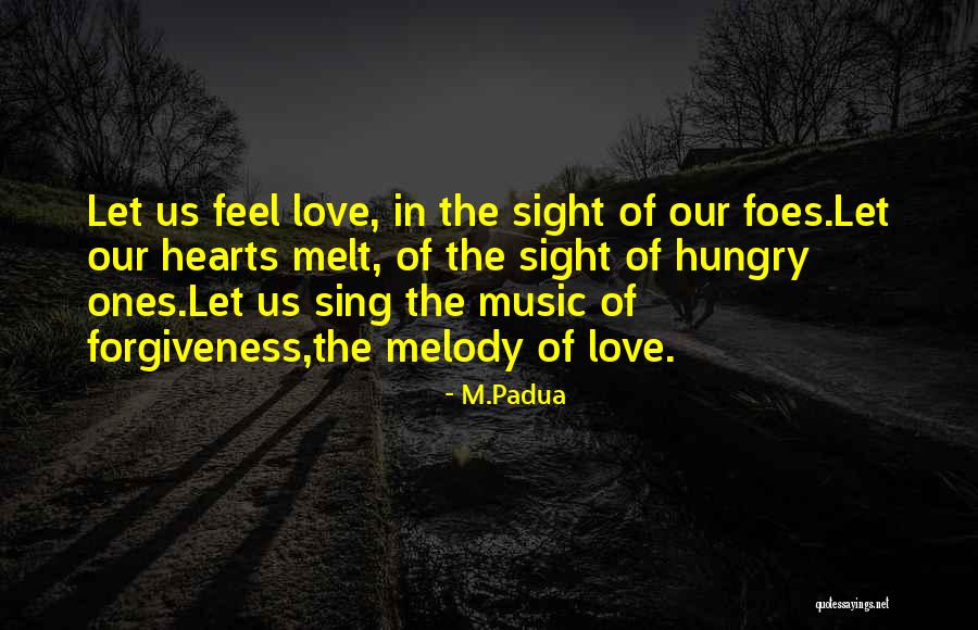 Padua Quotes By M.Padua Padua Quotes By M.Padua