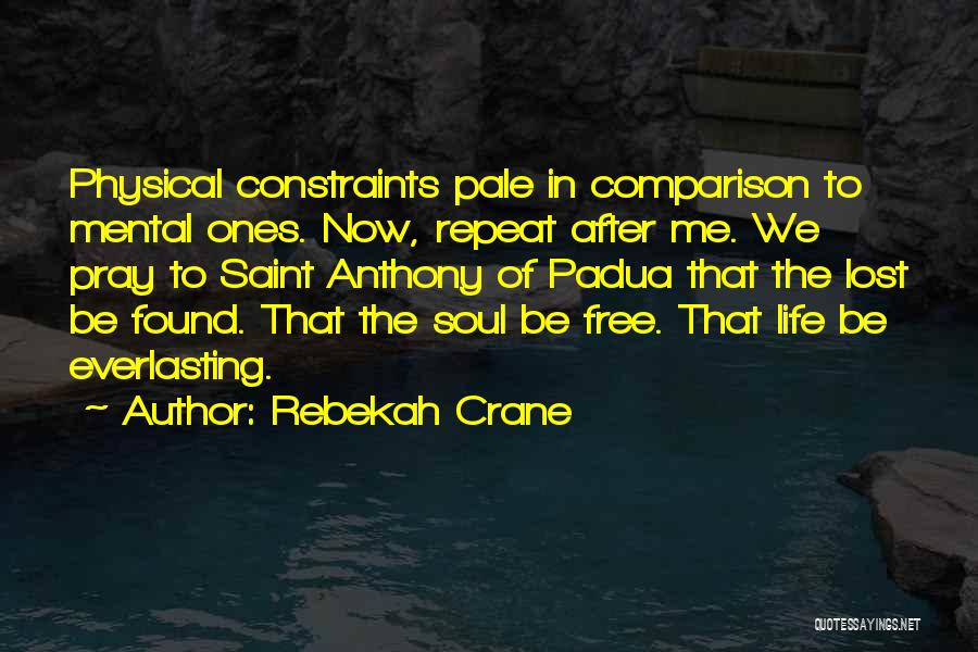 Padua Quotes By Rebekah Crane