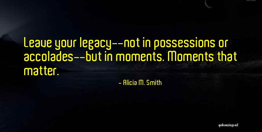 Paduano Georgetown Quotes By Alicia M. Smith Paduano Georgetown Quotes By Alicia M. Smith