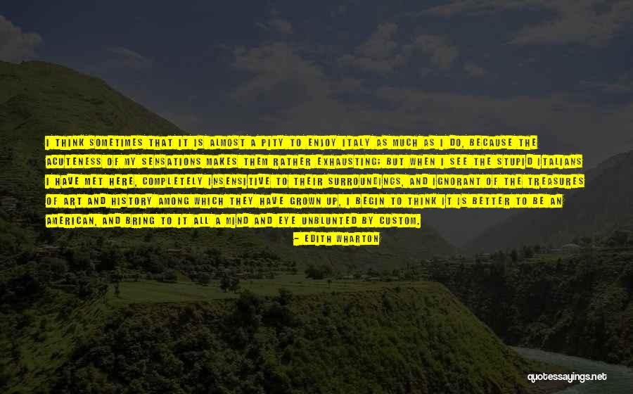 Paduano Georgetown Quotes By Edith Wharton Paduano Georgetown Quotes By Edith Wharton