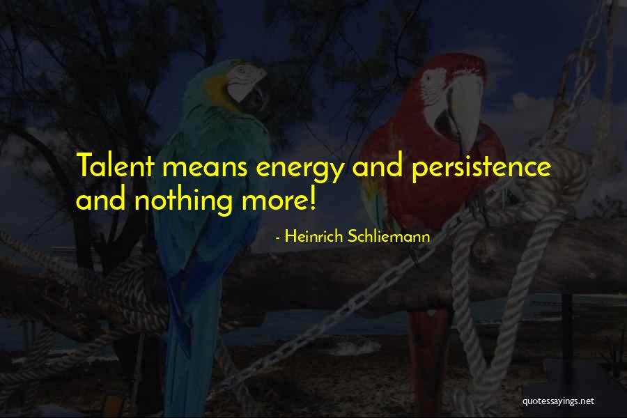 Paduano Los Angeles Quotes By Heinrich Schliemann Paduano Los Angeles Quotes By Heinrich Schliemann