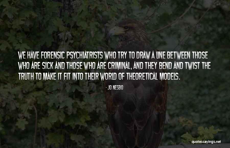 Padubidri Apurva Quotes By Jo Nesbo Padubidri Apurva Quotes By Jo Nesbo