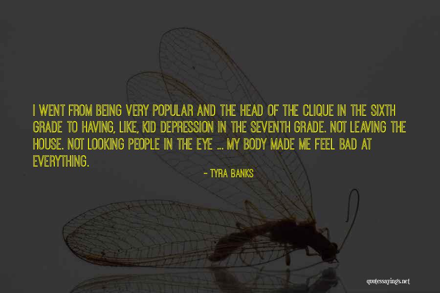 Padvariai Quotes By Tyra Banks