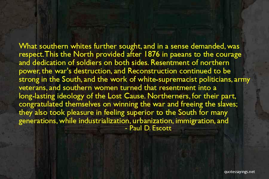 Paeans Quotes By Paul D. Escott Paeans Quotes By Paul D. Escott