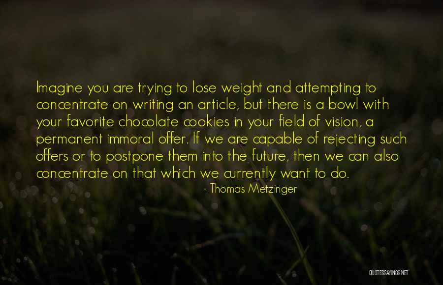 Paeans Quotes By Thomas Metzinger Paeans Quotes By Thomas Metzinger