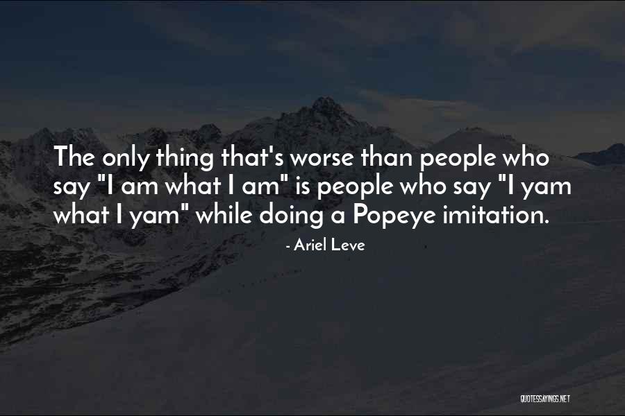 Paedobaptism Pronunciation Quotes By Ariel Leve Paedobaptism Pronunciation Quotes By Ariel Leve
