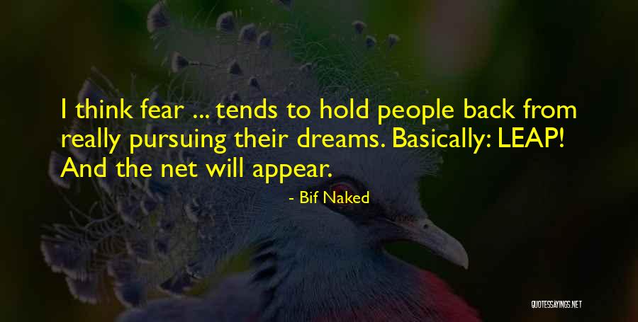 Paepaeoheeia Quotes By Bif Naked Paepaeoheeia Quotes By Bif Naked