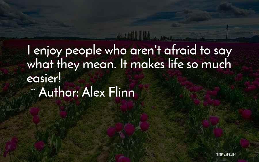Paesens Quotes By Alex Flinn Paesens Quotes By Alex Flinn