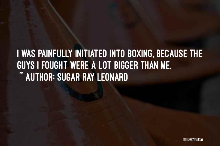 Paesi Membri Quotes By Sugar Ray Leonard