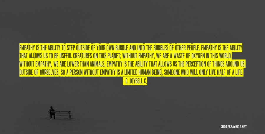Paetkau David Quotes By C. JoyBell C. Paetkau David Quotes By C. JoyBell C.