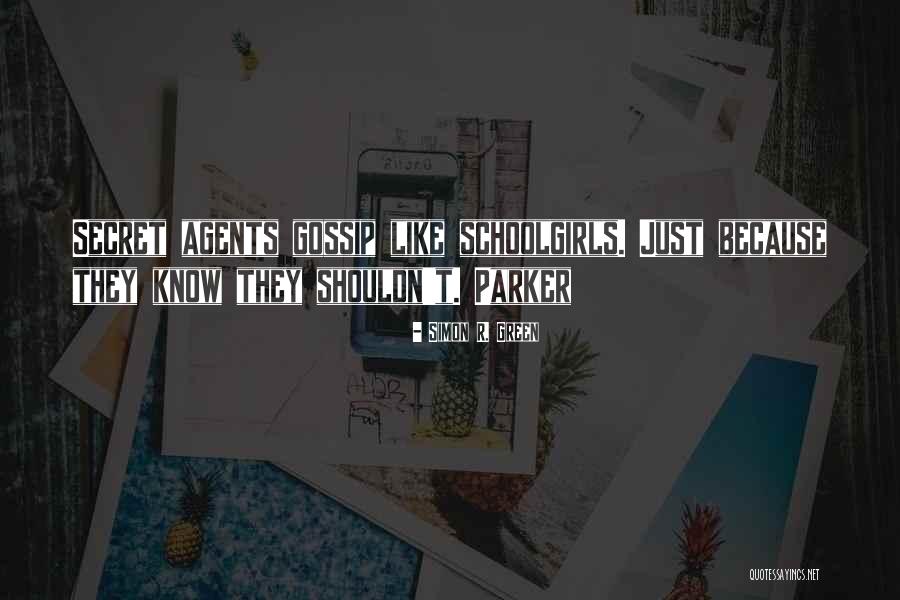 Paez Luxury Quotes By Simon R. Green Paez Luxury Quotes By Simon R. Green