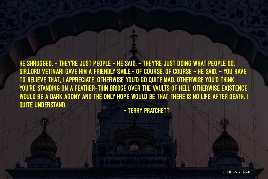 Pag Ako Nagsasawa Quotes By Terry Pratchett