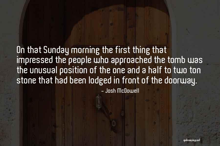 Pag Asa Quotes By Josh McDowell Pag Asa Quotes By Josh McDowell
