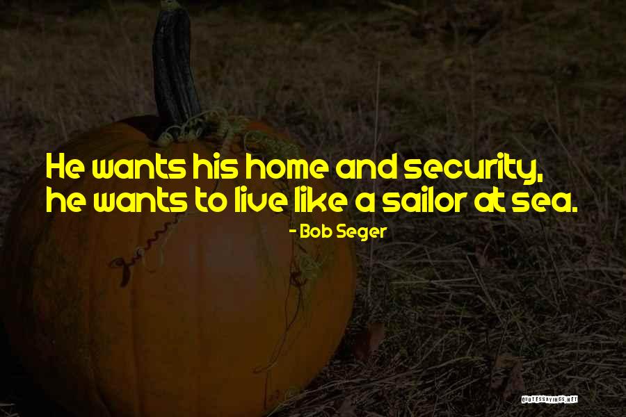 Pagalingin Quotes By Bob Seger Pagalingin Quotes By Bob Seger