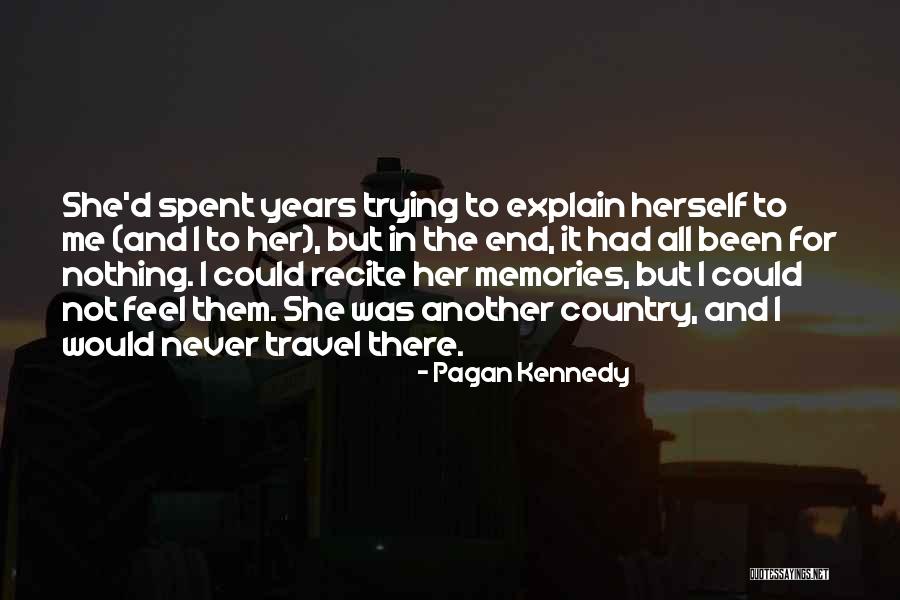 Pagan Kennedy Quotes 2122961