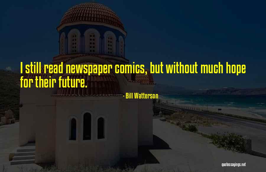 Paganella Andalo Quotes By Bill Watterson Paganella Andalo Quotes By Bill Watterson