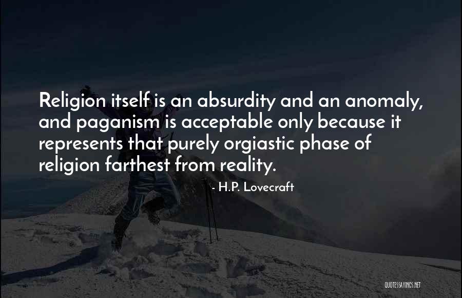 Paganism Quotes By H.P. Lovecraft Paganism Quotes By H.P. Lovecraft