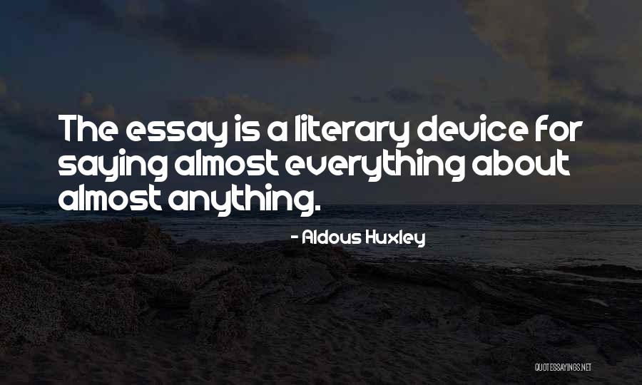 Pagarba Kitiems Quotes By Aldous Huxley Pagarba Kitiems Quotes By Aldous Huxley