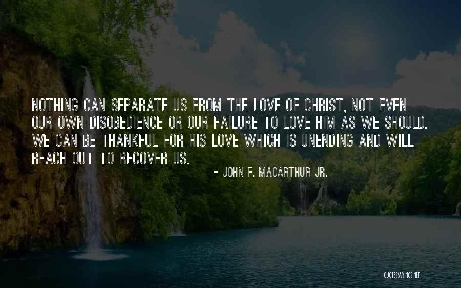 Pagarba Kitiems Quotes By John F. MacArthur Jr. Pagarba Kitiems Quotes By John F. MacArthur Jr.