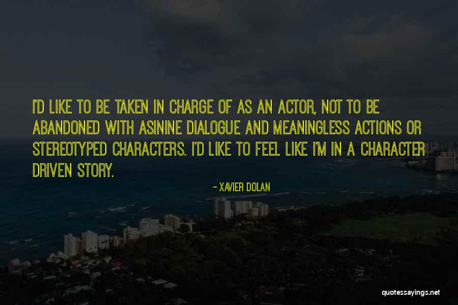 Pagarba Kitiems Quotes By Xavier Dolan Pagarba Kitiems Quotes By Xavier Dolan