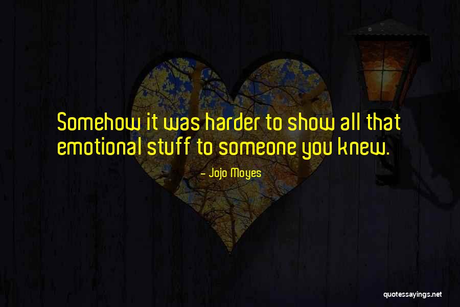 Pagaro Loko Quotes By Jojo Moyes Pagaro Loko Quotes By Jojo Moyes