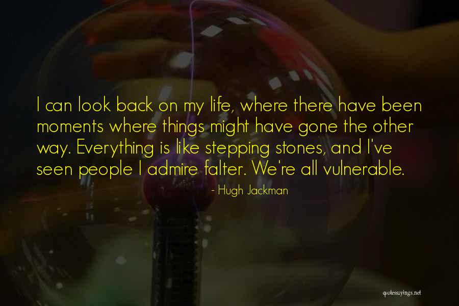 Pagaspas Kahulugan Quotes By Hugh Jackman Pagaspas Kahulugan Quotes By Hugh Jackman