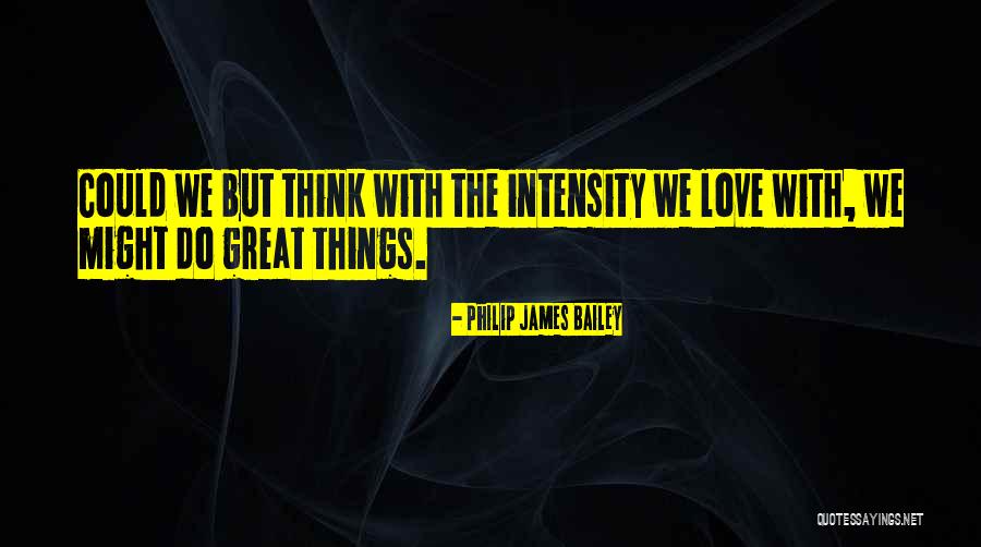 Pagaste Un Quotes By Philip James Bailey Pagaste Un Quotes By Philip James Bailey