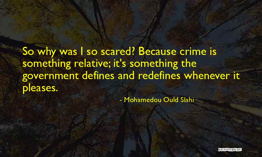 Pagatol Gatol Quotes By Mohamedou Ould Slahi