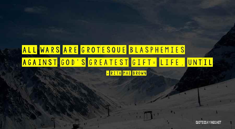 Pagatol Gatol Quotes By Rita Mae Brown